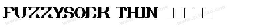 FuzzySock Thin字体转换